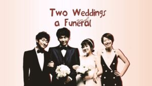 Dois Casamentos e Um Funeral (Two Weddings and a Funeral) – Legendado Online